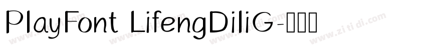 PlayFont LifengDiliG字体转换